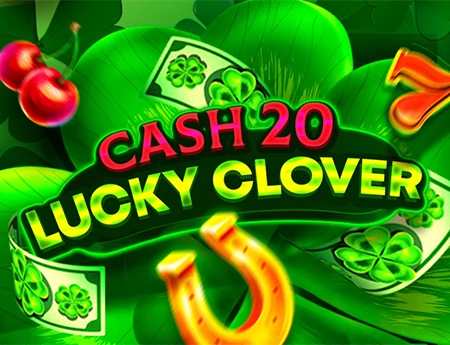 Cash 20 Lucky Clover