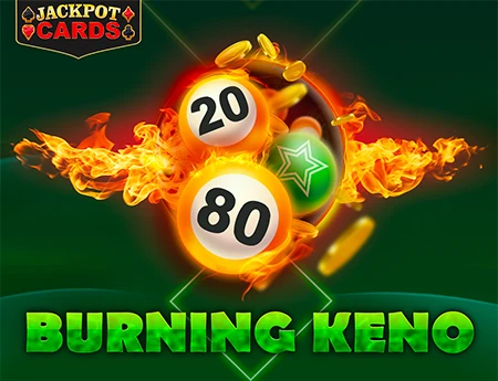 Burning Keno