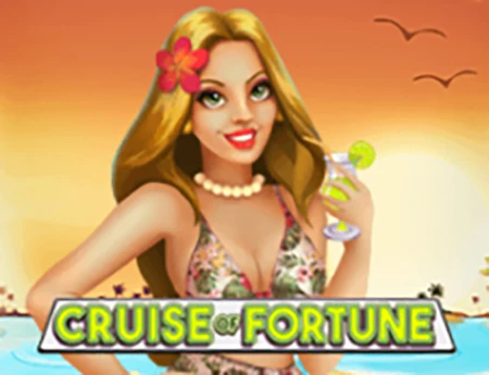 Cruise of Fortune