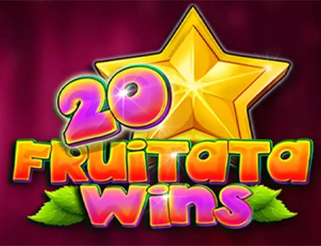 20 Fruitata Wins