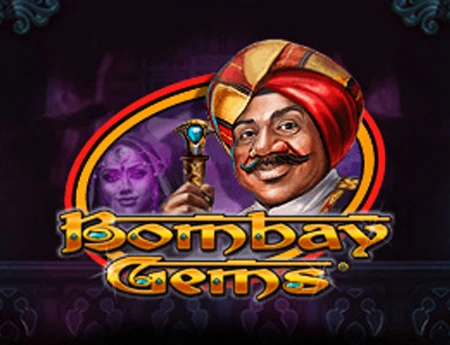 Bombay Gems