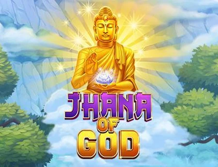 Jhana Of God
