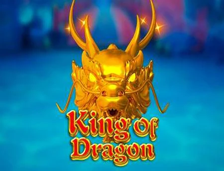 King Of Dragon