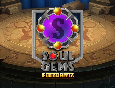 Soul Gems Fusion Reels