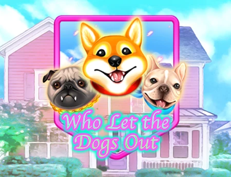 Who Let the Dogs Out