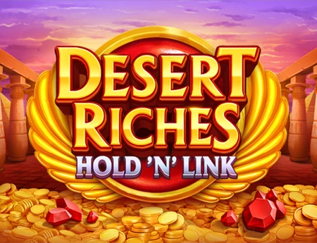 Desert Riches: Hold 'N' Link