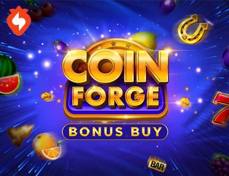 Coin Forge Bonus Buy