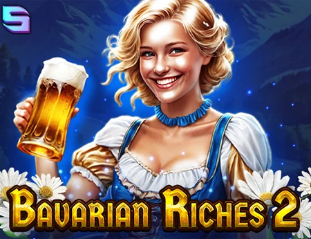 Bavarian Riches 2