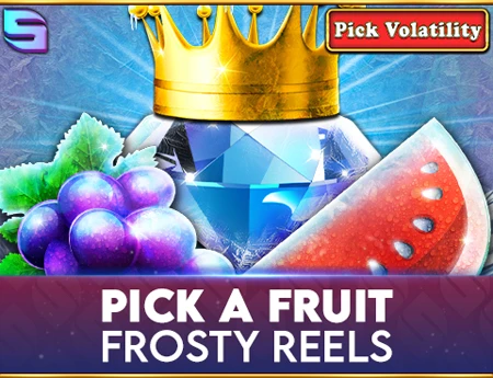 Pick A Fruit - Frosty Reels