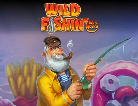 Wild Fishin' Wild Ways